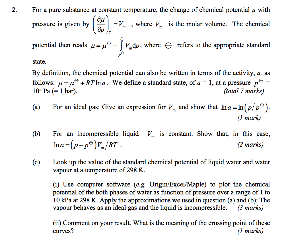 For A Pure Substance At Constant Temperature The Chegg Com