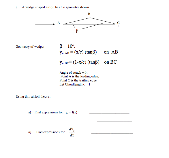 8 A Wedge Shaped Airfoil Has The Geometry Shown G Chegg Com