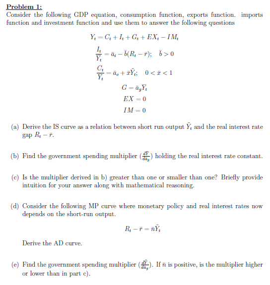Solved Problem 1 Consider The Following Gdp Equation Con Chegg Com