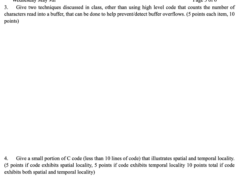 3. Give two techniques discussed in class, other than using high level code that counts the number of characters read into a