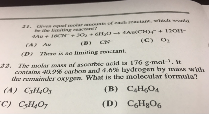 Solved: 21. Given Equal Molar Amounts Of Each Reactant, Wh ...