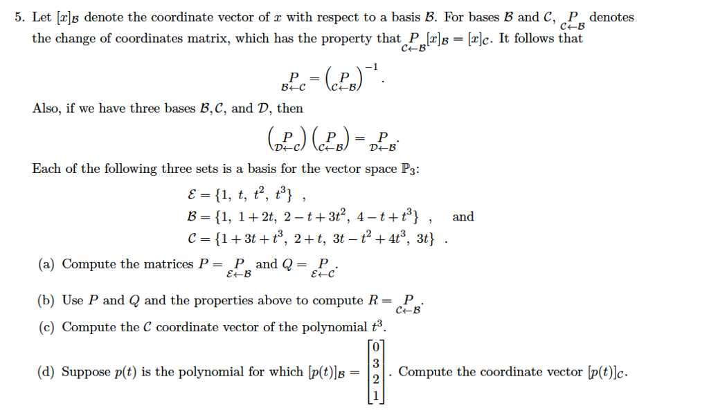 Solved 5 Let 2 B Denote The Coordinate Vector Of X With Chegg Com