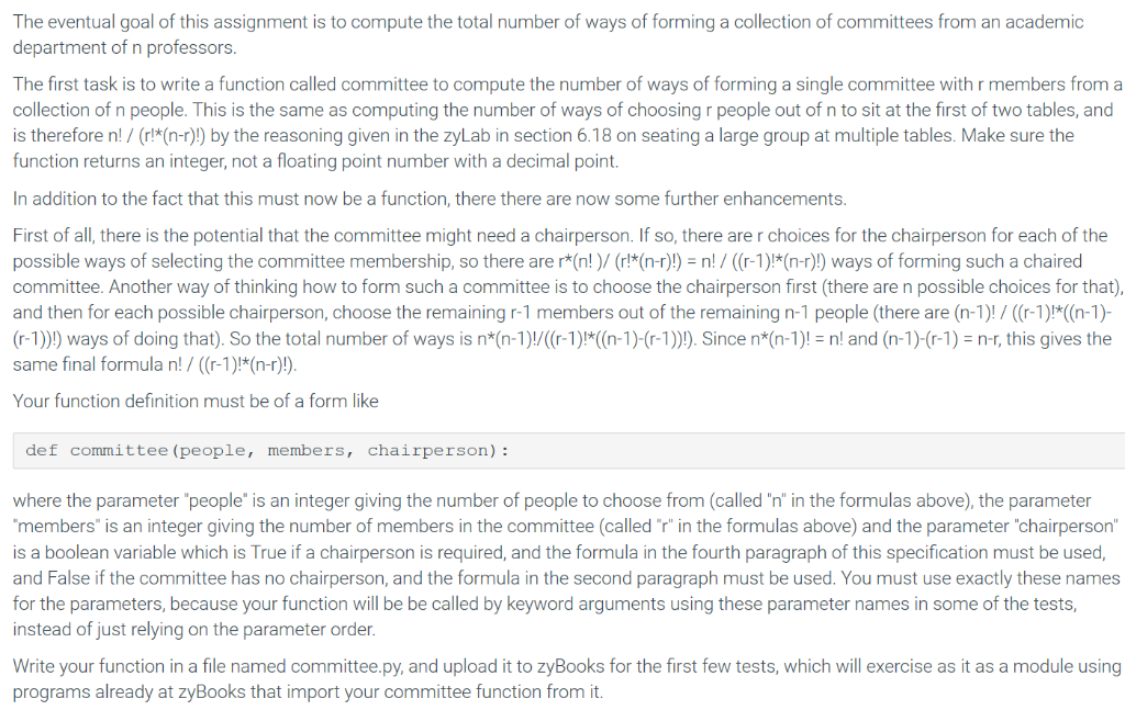 The eventual goal of this assignment is to compute the total number of ways of forming a collection of committees from an aca