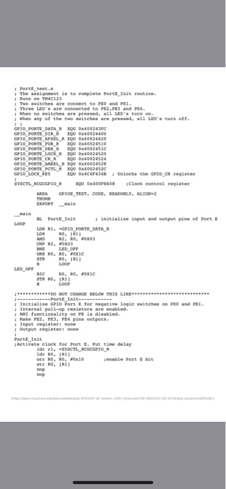 The assignmentis to complete PortE Init routine Runs on TH4C123 Three LED When any of the two svitches aze preased,all Ds t