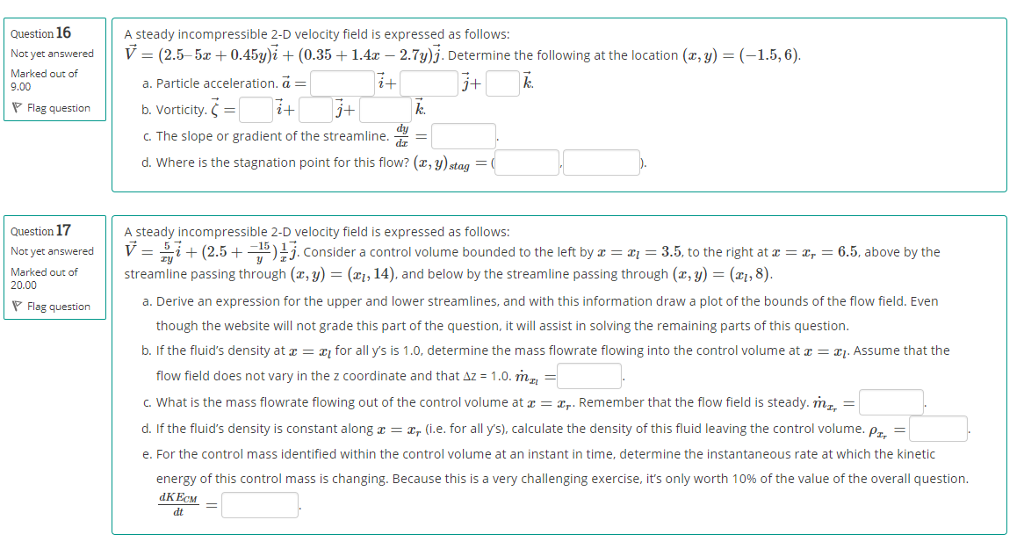 Solved Question 16 A Steady Incompressible 2 D Velocity F Chegg Com