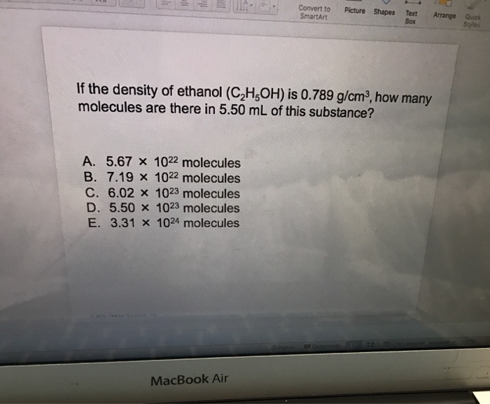If The Density Of Ethanol C 2 H 5 Oh Is 0 789 Chegg 