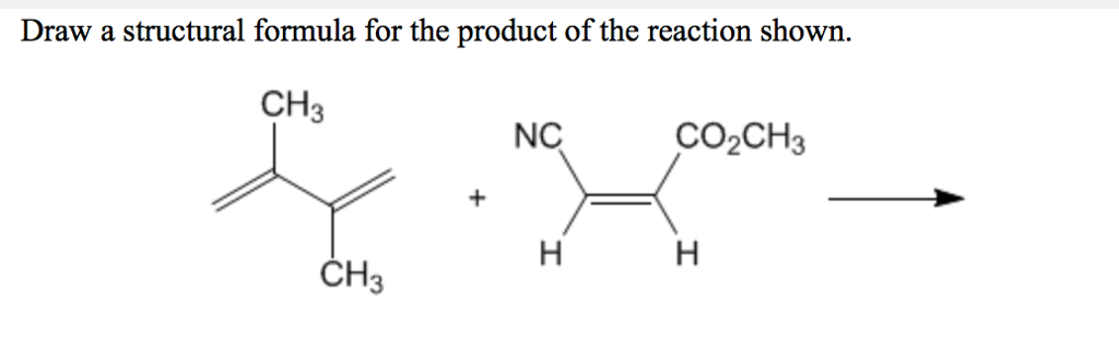 Draw a structural formula for the product of the reaction shown.CH3 NC CO2C...
