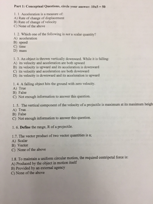 Solved Acceleration is a measure of: A) Rate of change of | Chegg.com