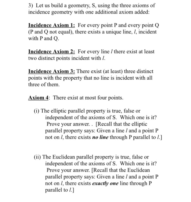3 Let Us Build A Geometry S Using The Three Axioms Chegg Com