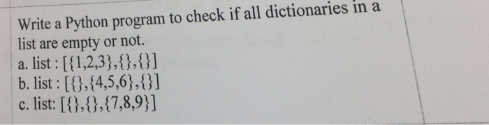 Solved Write A Python Program To Check If All Dictionaries | Chegg.Com