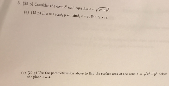 A Using The Cone S With Equation Z Sqrt X 2 Y 2 If Chegg Com