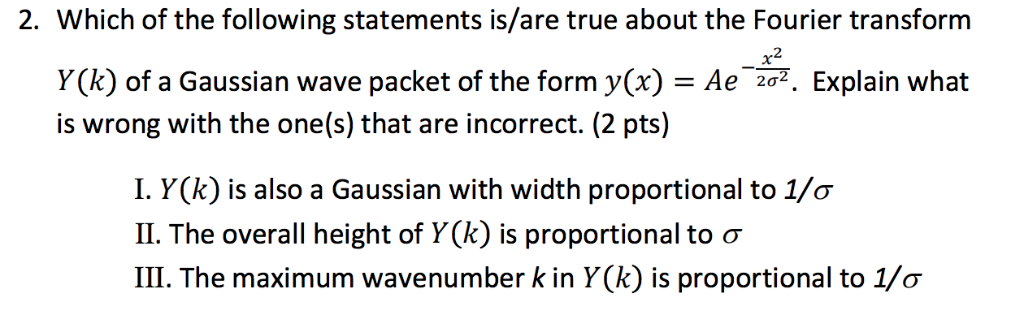 Solved 2 Which Of The Following Statements Is Are True A Chegg Com