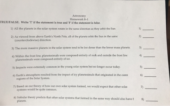 Solved Astronomy Homework 8 1 Ruefalse Write T If The S