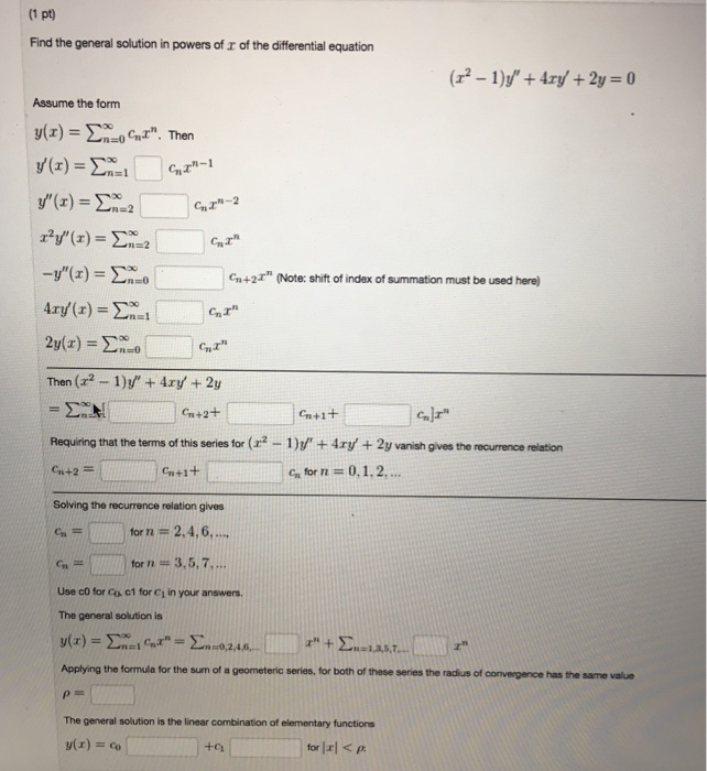 Solved Find The General Solution In Powers Of X Of The Chegg Com