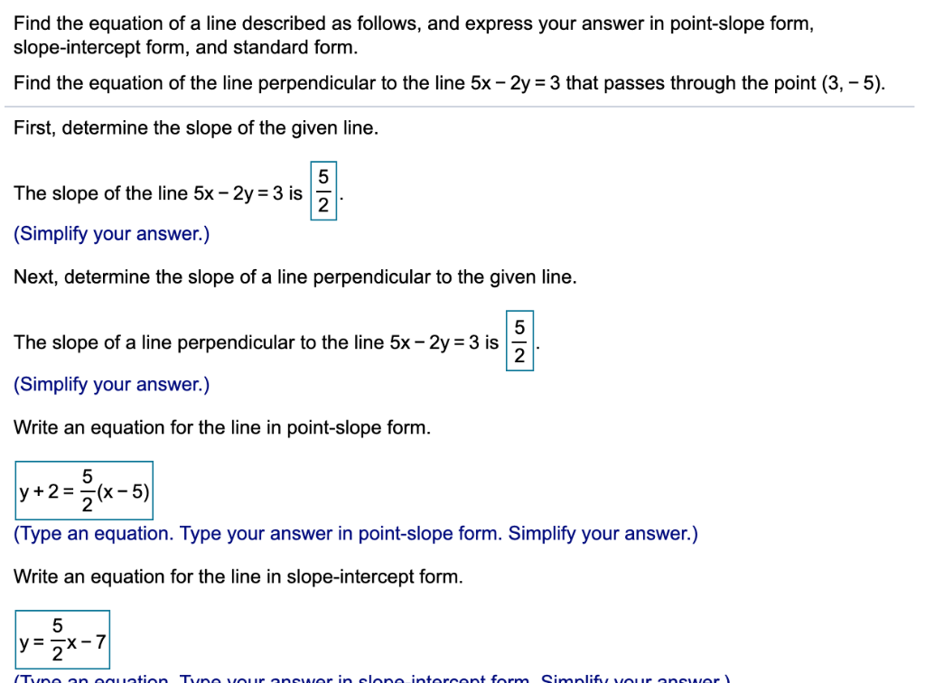 point slope form answer
 Solved: Find The Equation Of A Line Described As Follows ...