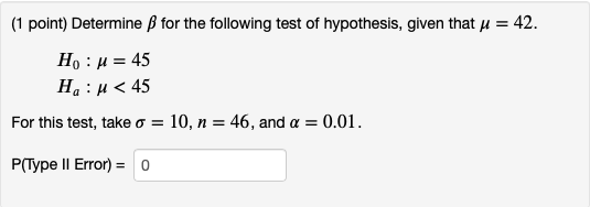 Solved 1 Point Determine B For The Following Test Of Hy Chegg Com