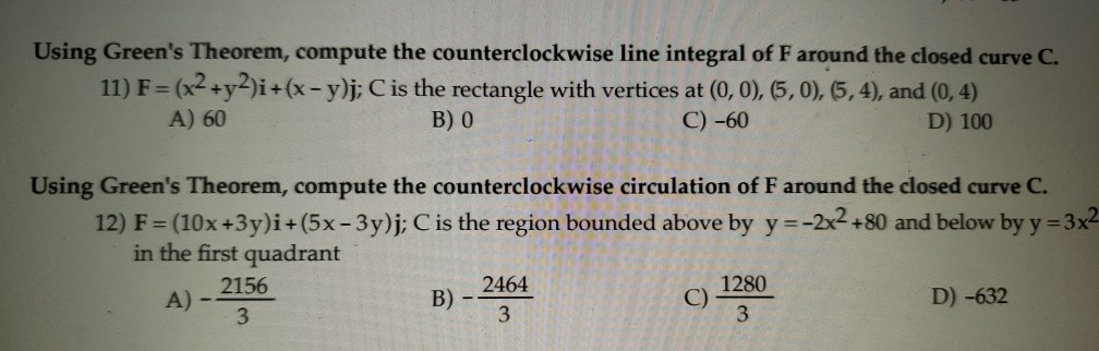 Solved Using Green S Theorem Compute The Counterclockwis Chegg Com
