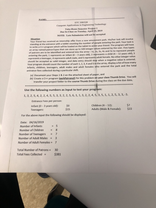 1 ETC 208/228 Talke-Home Semester Prejeet Due In-Class on Tuesday, April 23, 2019 NOTEt Late Submission will net be accepted