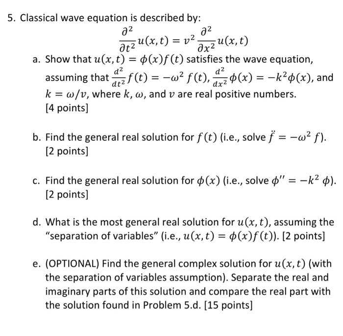 Solved Classical Wave Equation Is Described By Partial D Chegg Com