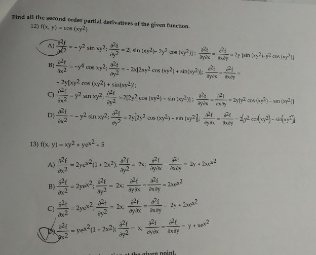 Solved Find All The Second Order Partial Derivatives Of The Chegg Com