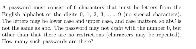 Solved A Password Must Consist Of 6 Characters That Must Be Chegg Com