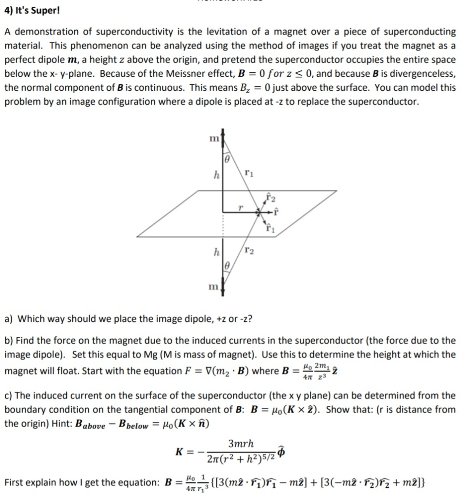 4 It S Super A Demonstration Of Superconductivit Chegg Com