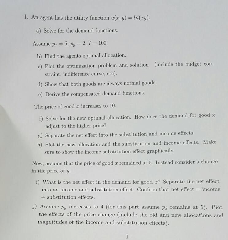 1 An Agent Has The Utility Function U X Y Ln X Chegg Com