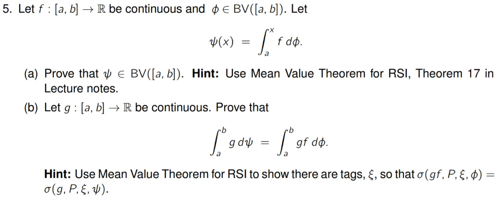 5 Let F A B R Be Continuous And F E Bv A B Chegg Com