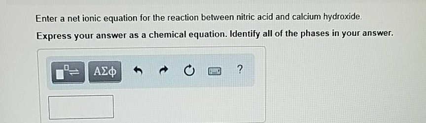 Solved Enter A Net Ionic Equation For The Reaction Betwee