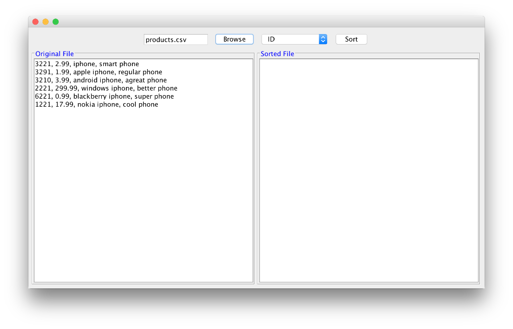 Browse ID Sort products.csv Sorted File Original File 3221, 2.99, iphone, smart phone 3291, 1.99, apple iphone, regular phone