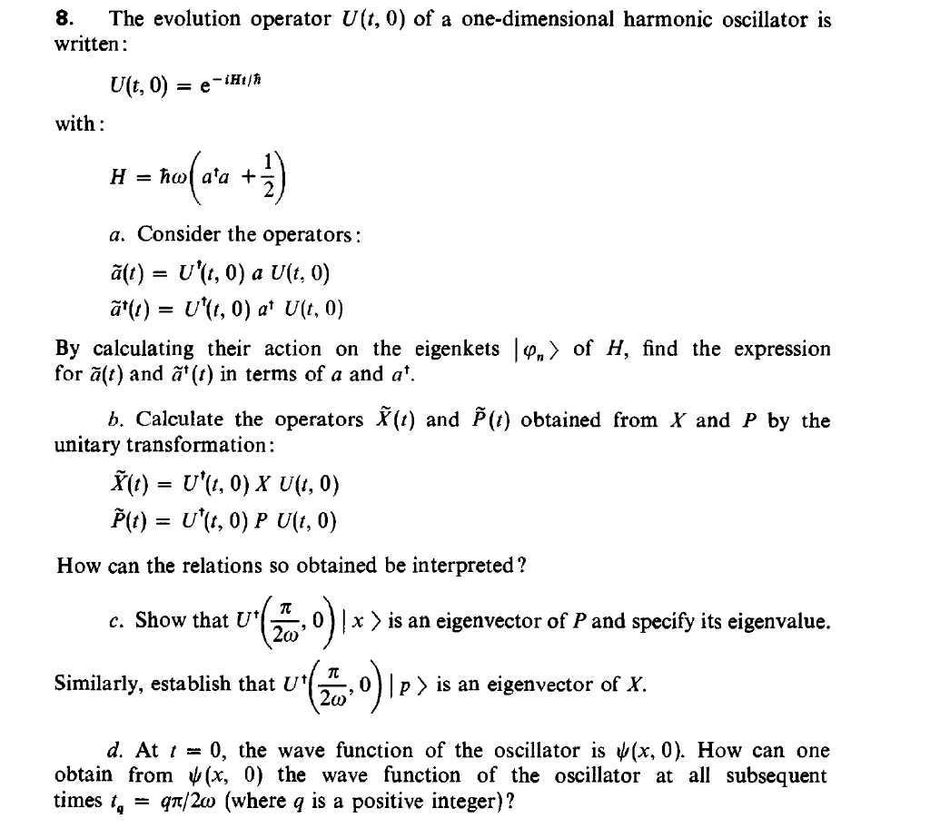 8 The Evolution Operator U T 0 Of A One Dimensi Chegg Com