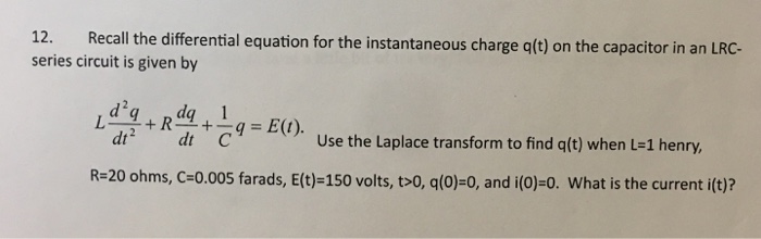 Solved Recall The Differential Equation For The Instantan Chegg Com
