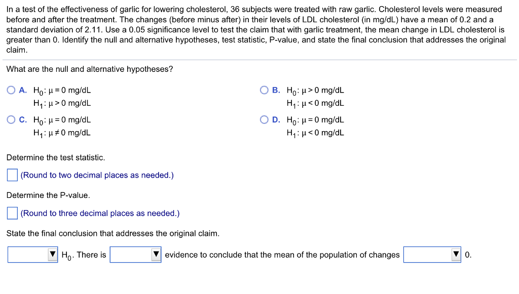 Solved In A Test Of The Effectiveness Of Garlic For Lower Chegg Com