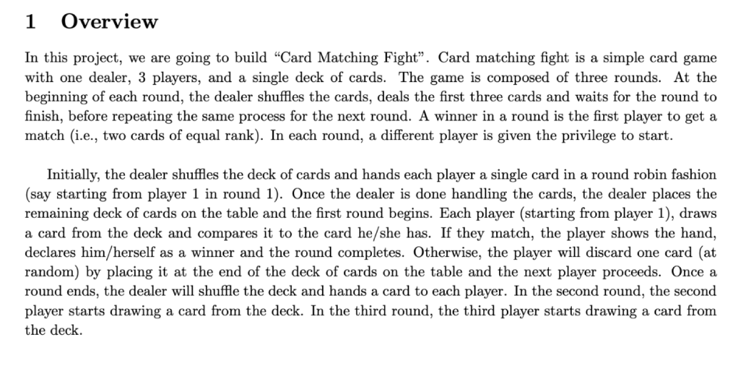 1 Overview In this project, we are going to build Card Matching Fight. Card matching fight is a simple card game with one d