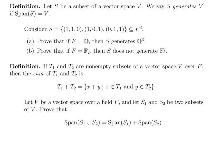 Solved Definition Let S Be A Subset Of A Vector Space V Chegg Com