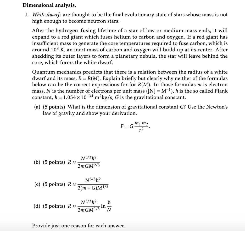 Solved Dimensional Analysis 1 White Dwarfs Are Thought Chegg Com