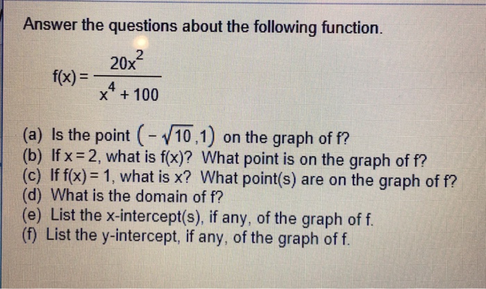 Solved Answer The Questions About The Following Function Chegg Com