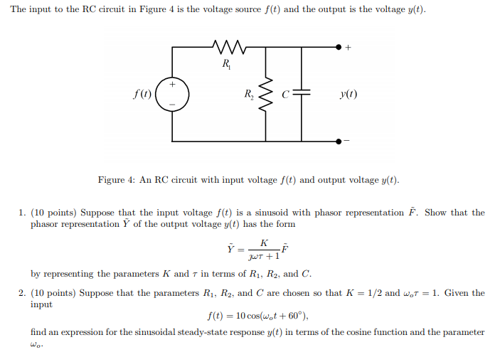 Solved The Input To The Rc Circuit In Figure 4 Is The Vol Chegg Com