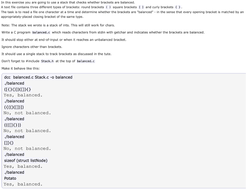 In this exercise you are going to use a stack that checks whether brackets are balanced A text file contains three different