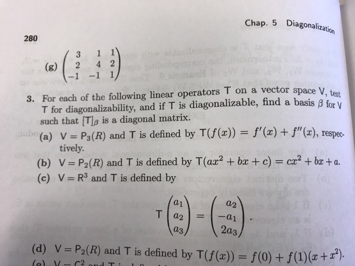 Solved Chap 5 Diagonalization 280 G 2 4 2 3 For Each O Chegg Com