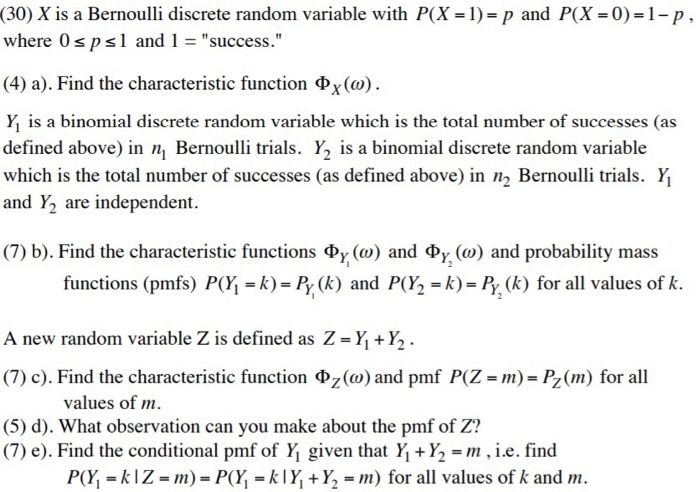 Solved 30 X Is A Bernoulli Discrete Random Variable Wit Chegg Com