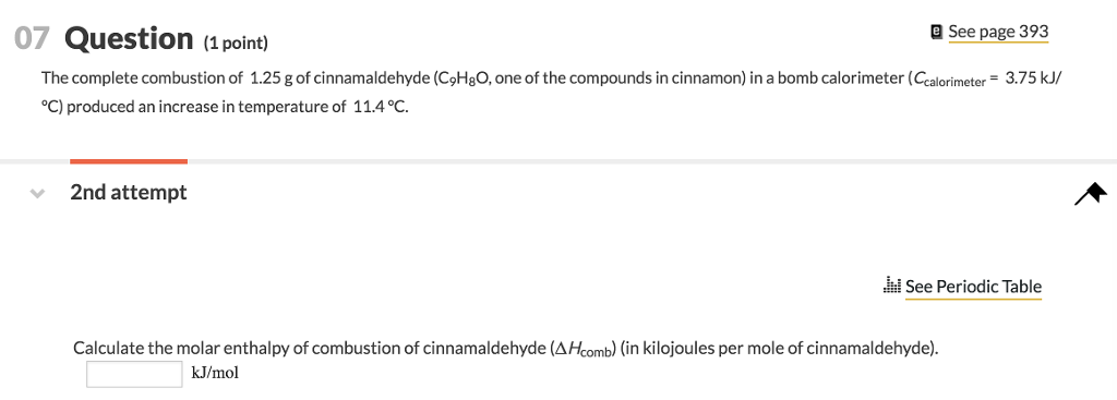 Solved The Complete Combustion Of 1 25 G Of Cinnamaldehyde Chegg Com