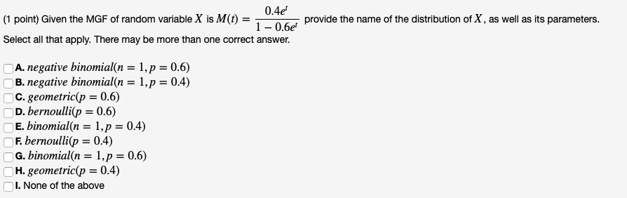 Solved 1 Point Lfz Is Gamina A B Find The Mgf Of Z Chegg Com