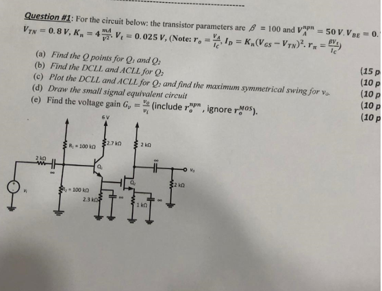 Questiorm For The Circuit Below The Transistor P Chegg Com