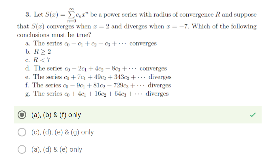 Solved Let S X Be A Power Series With Radius Of Conver Chegg Com