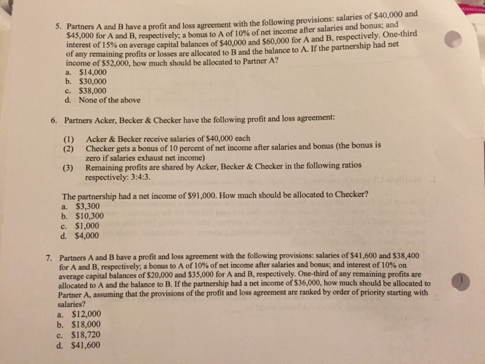 Solved Partners A And B Have A Profit And Loss Agreement Chegg Com