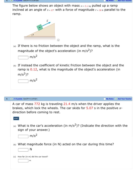 Solved The figure below shows an object with mass m - 5.7 kg