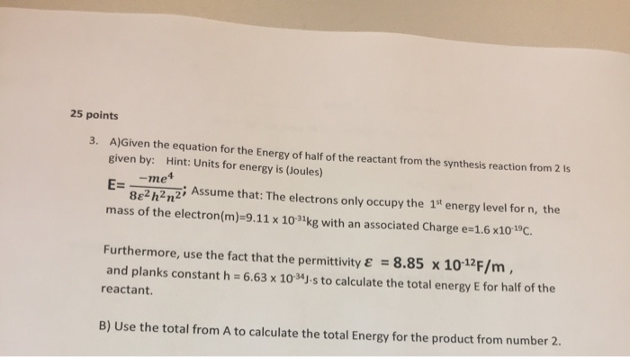 Solved A Given The Equation For The Energy Of Half Of Th Chegg Com