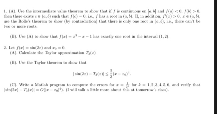 Solved 1 A Use The Intermediate Value Theorem To Show Chegg Com