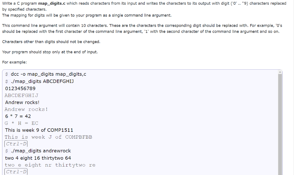 Write a C program map-digits.c which reads characters from its input and writes the characters to its output with digit (0